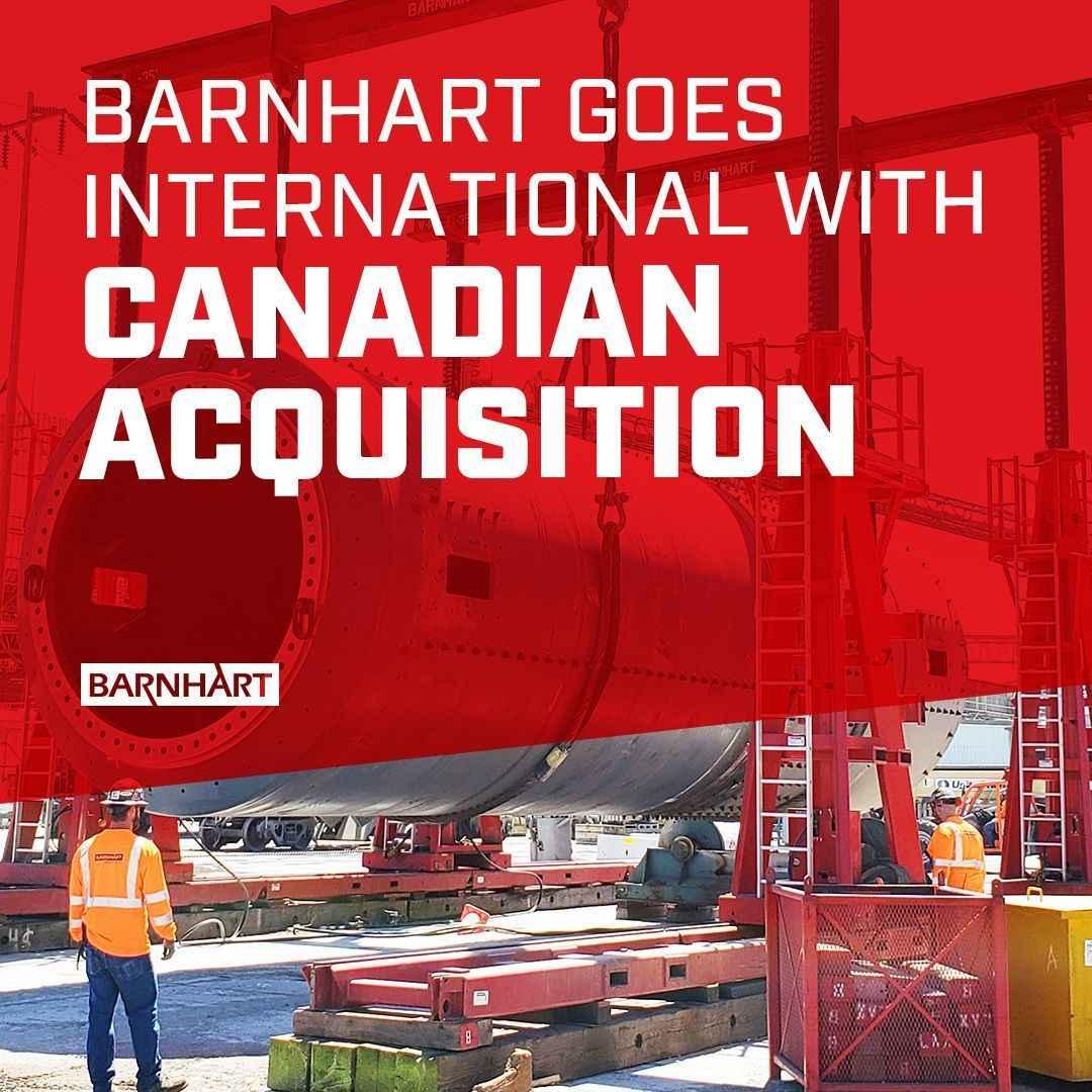 Barnhart Crane & Rigging Co. Makes First International Acquisition