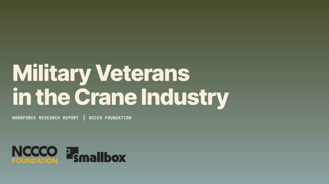 New Report Examines Military Veterans in the Crane Industry